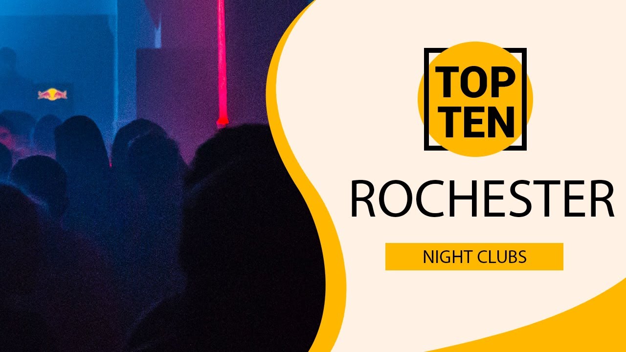 Top 10 Best Night Clubs to Visit in Rochester, Minnesota | USA - English