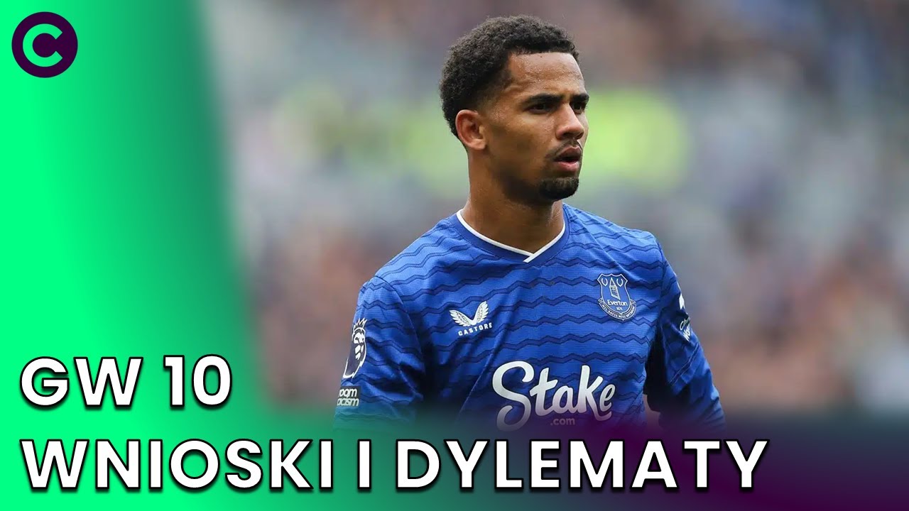 VAN DE VEN RANK KILLEREM. WNIOSKI I DYLEMATY GW10 FPL | FANTASY PREMIER LEAGUE 25/26