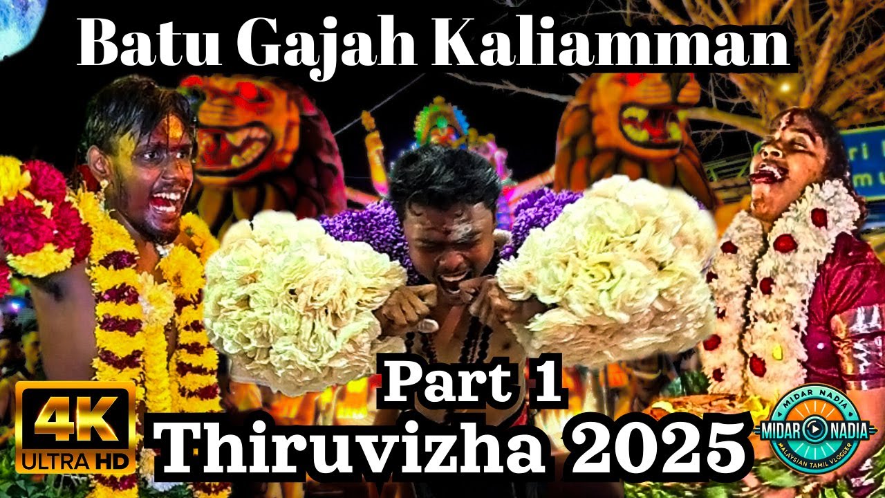 Batu Gajah Kaliamman Temple Thiruvizha 2025 Part 1 | Sri Maha Kaliamman Jalan Tanjung Tualang