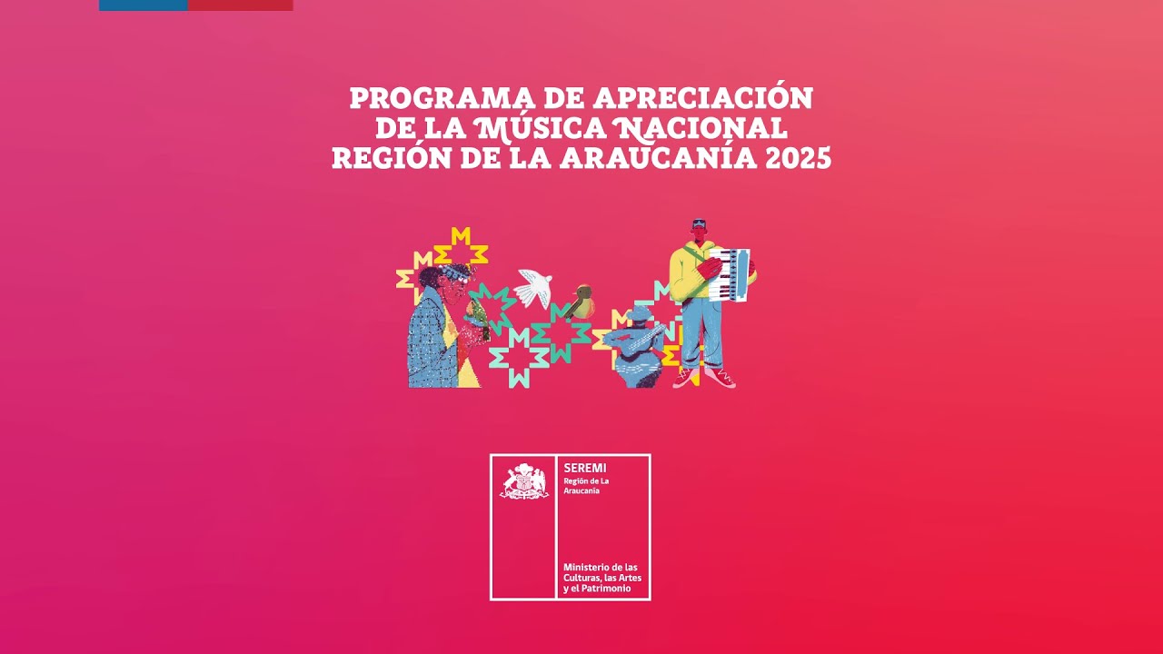 Programa de Apreciación de la Música Nacional 2025 - Región de La Araucanía