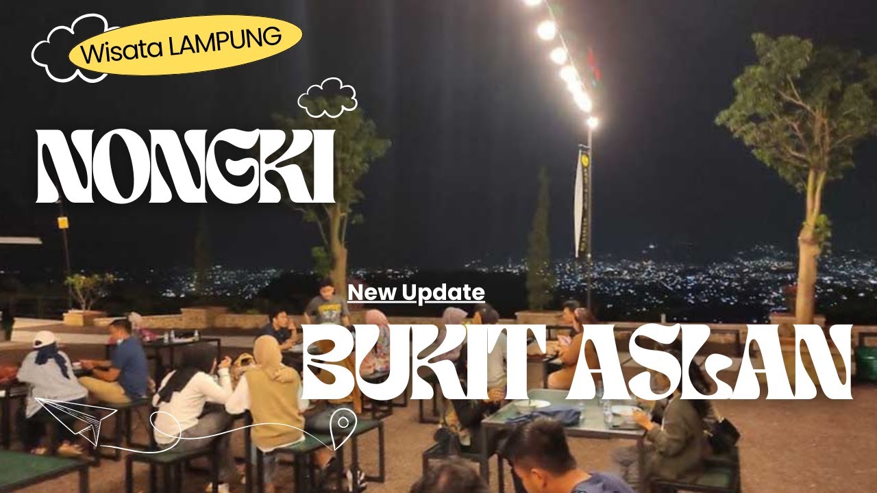 VIRAL Keindahan Alam BUKIT ASLAN LAMPUNG, Destinasi Tersembunyi yang Menakjubkan!