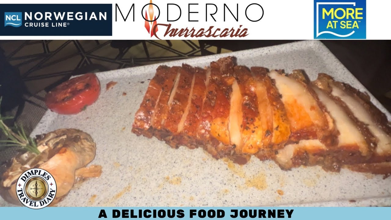 Norwegian Cruise (NCL) Pearl: A Delicious Food Journey | Moderno Churrascaria Brazilian Steakhouse