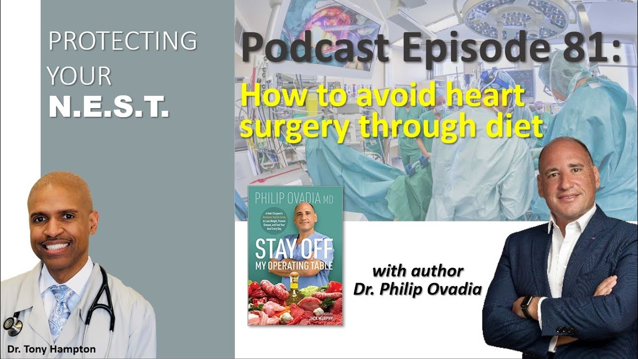 How to stay off Dr. Philip Ovadia's operating table  (Protecting Your Nest Video Podcast) #81