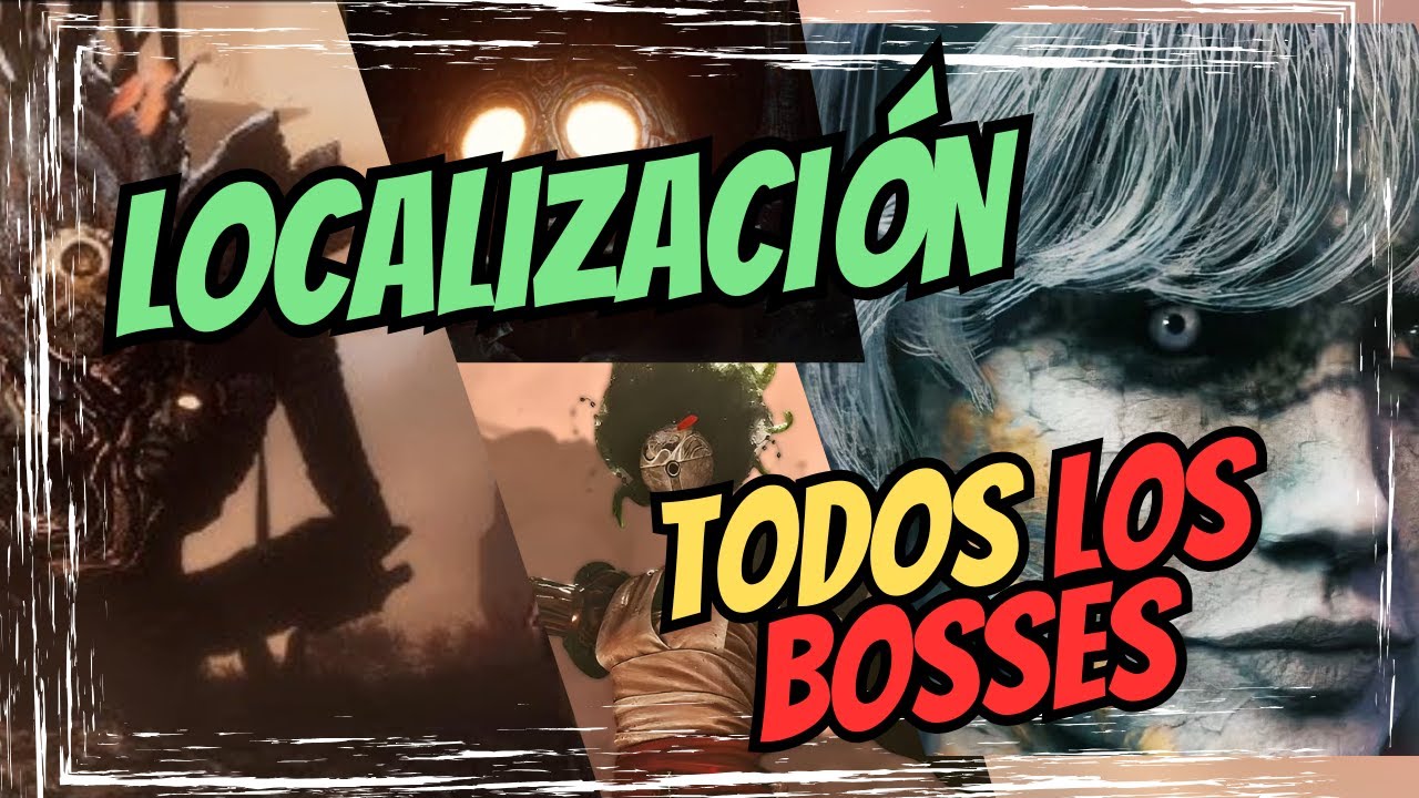LOCALIZACIÓN DE TODOS LOS BOSSES DE EXPEDITION 33