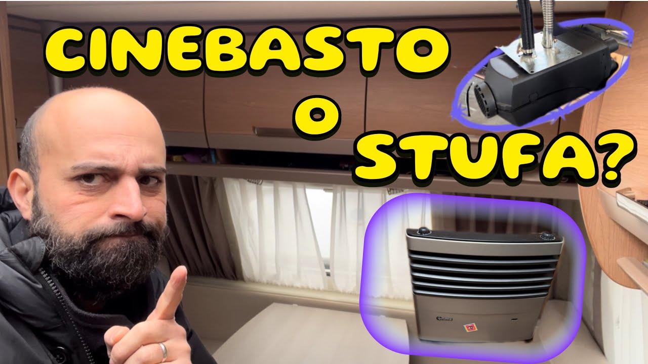CINEBASTO O STUFA IN ROULOTTE? *La Mia Esperienza*