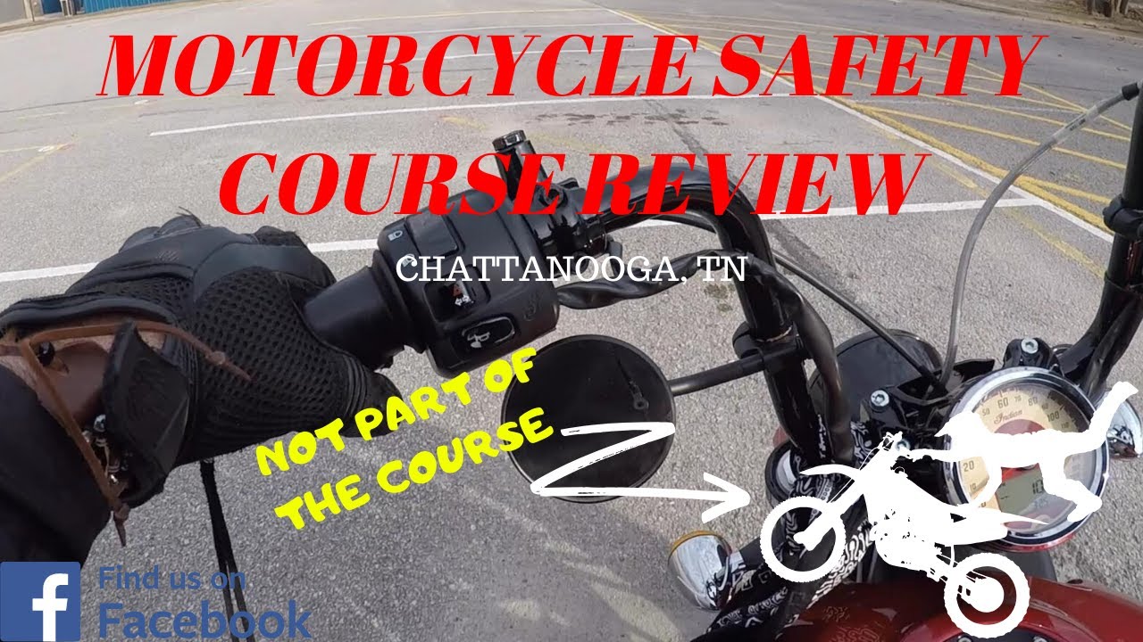 Motorcycle Safety Course Review Chattanooga Tennessee