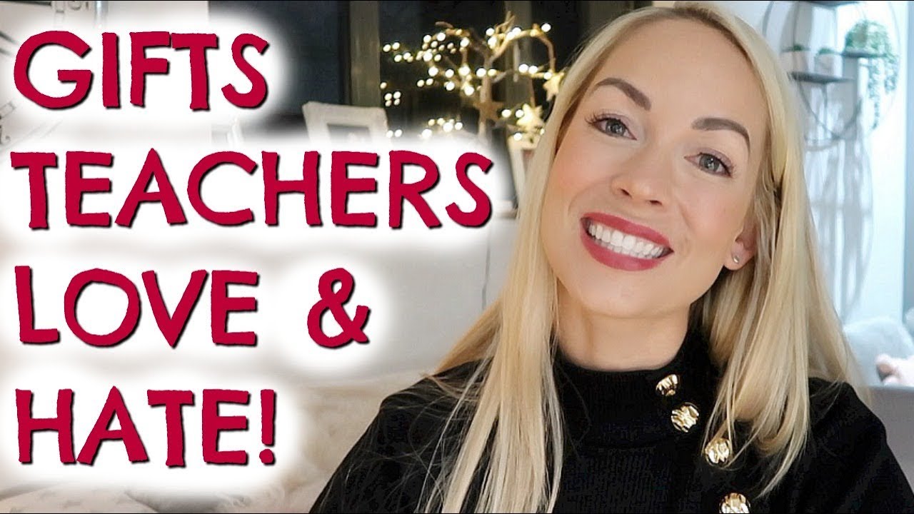 GIFTS TEACHERS LOVE AND HATE!  WHAT TO BUY A TEACHER?  |  EMILY NORRIS