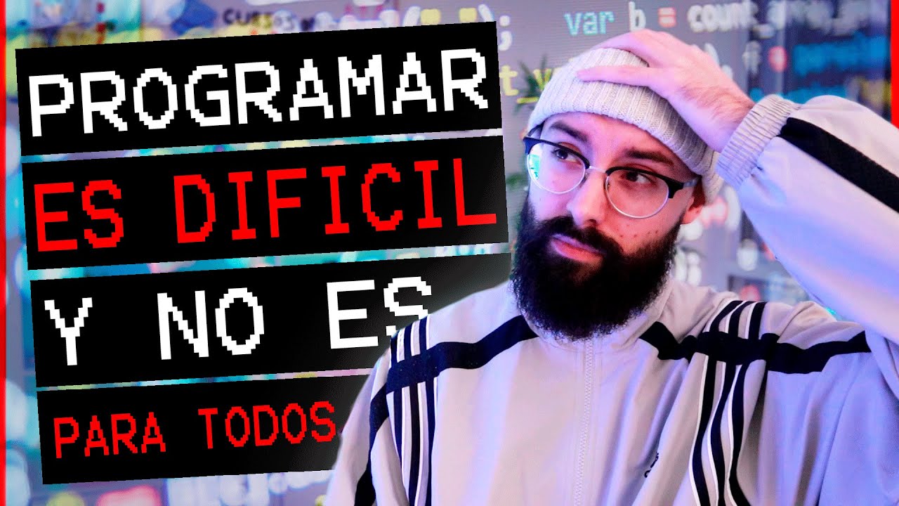 C&oacute;mo Aprender a Programar - 8 Verdades Duras (porque programar ES DIF&Iacute;CIL)