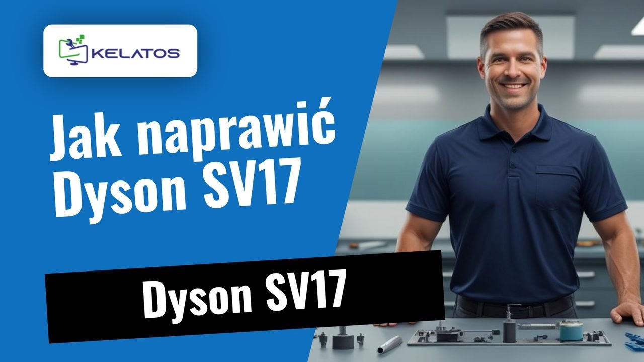 Utrata ssania w Dyson SV17? Oto jak to naprawiamy 🔧