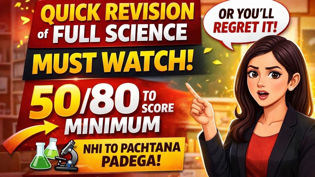 Quick revision full science boards confirmed topics class10 science 