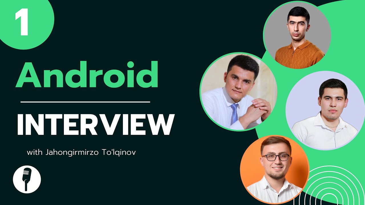 Android Interview with Jahongirmirzo To'lqinov