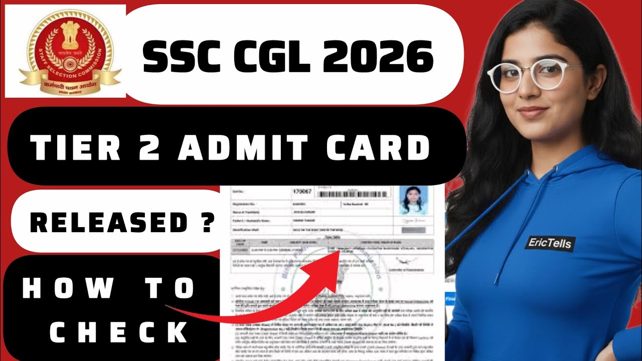 ssc cgl tier 2 admit card 2026 | ssc cgl tier 2 hall ticket 2026