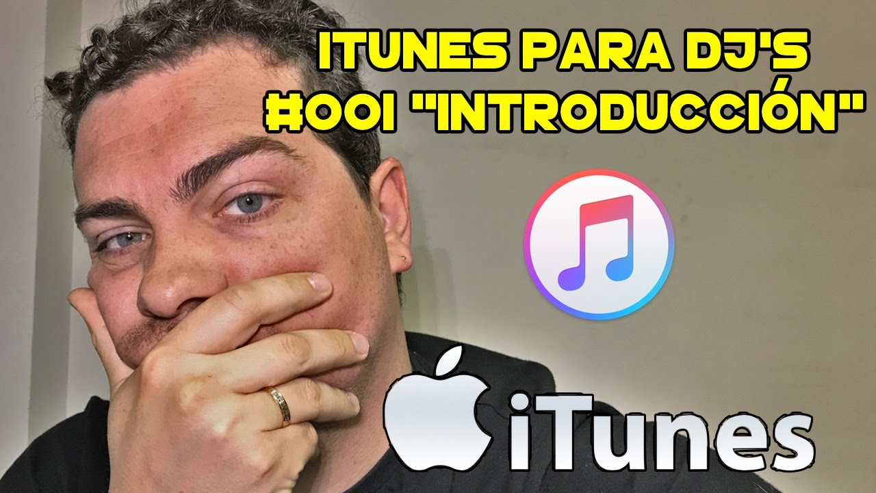 ITUNES PARA DJ'S #001 - INTRODUCCIÓN