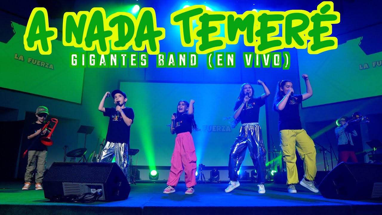 A Nada Temeré - En Vivo l Los Gigantes De La Fe (Gigantes Band)
