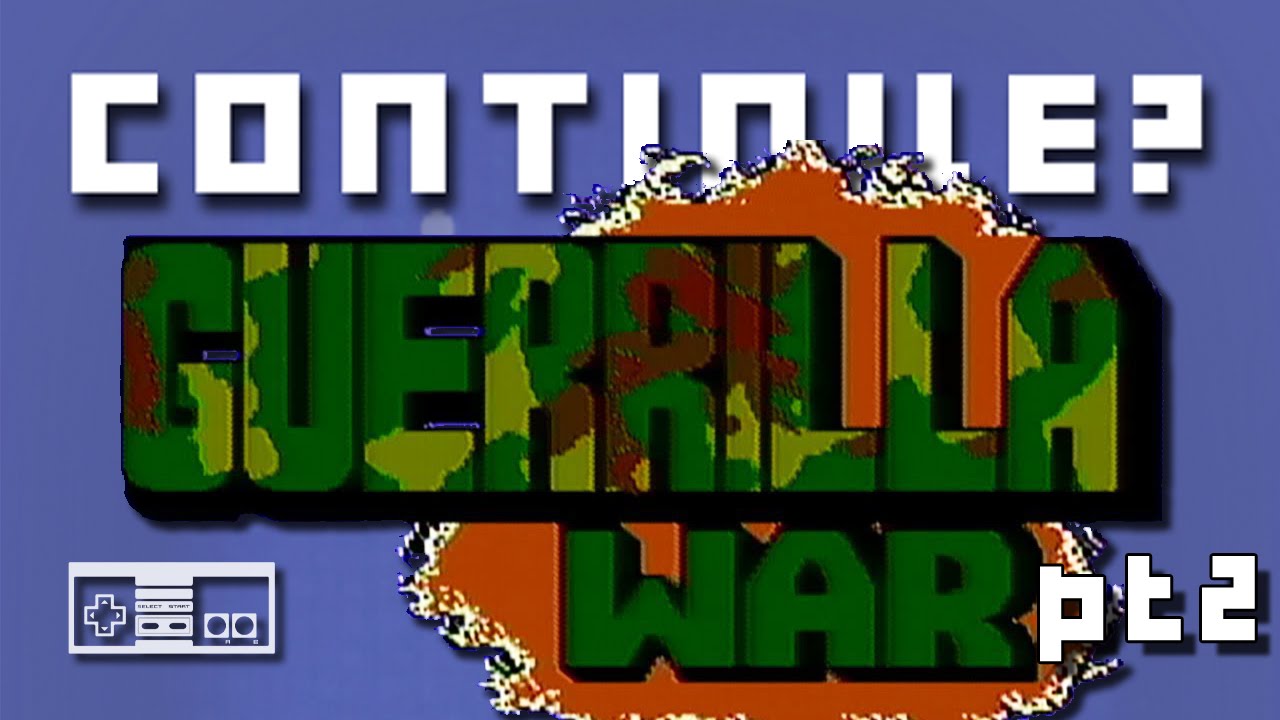 Guerrilla War (Nintendo NES) pt 2 - Continue?