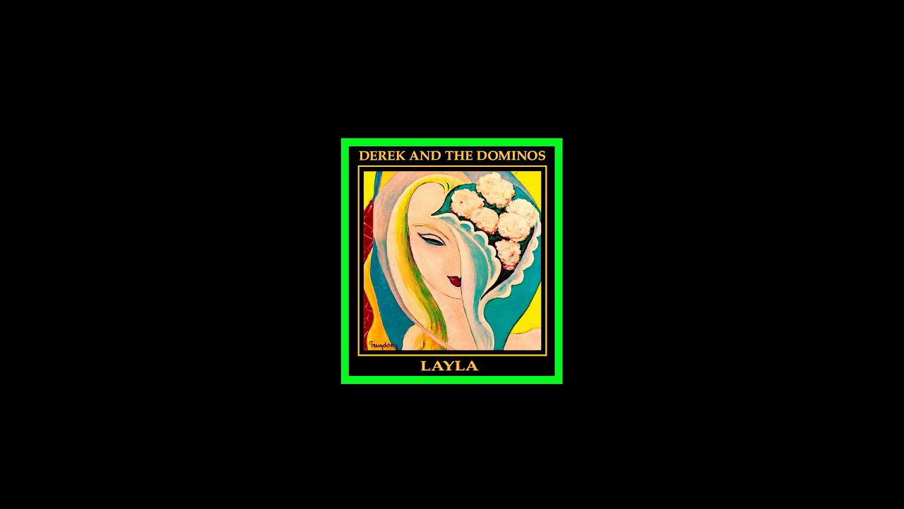 DEREK AND THE DOMINOS - 'LAYLA' (Ian Stone's 2023 Remixed & Extended Version)