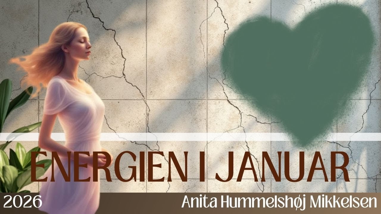 MØD DIG SELV - ENERGIEN I JANUAR #Stærkogfri #AnitaHummelshøjMikkelsen  #Thesilentrevolutionoflove