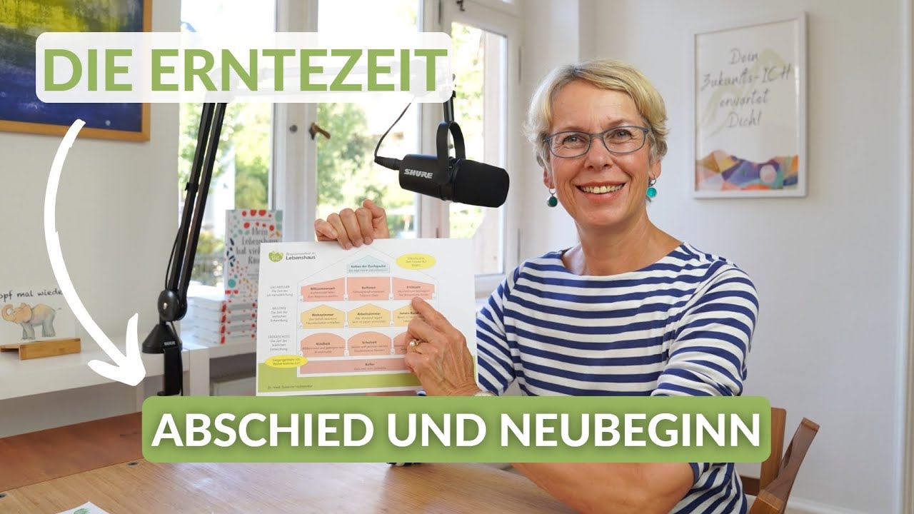 DIE ERNTEZEIT: 56 - 63 Jahre | Zeit f&uuml;r den FOKUS auf das DIR WICHTIGE und WESENTLICHE 💡