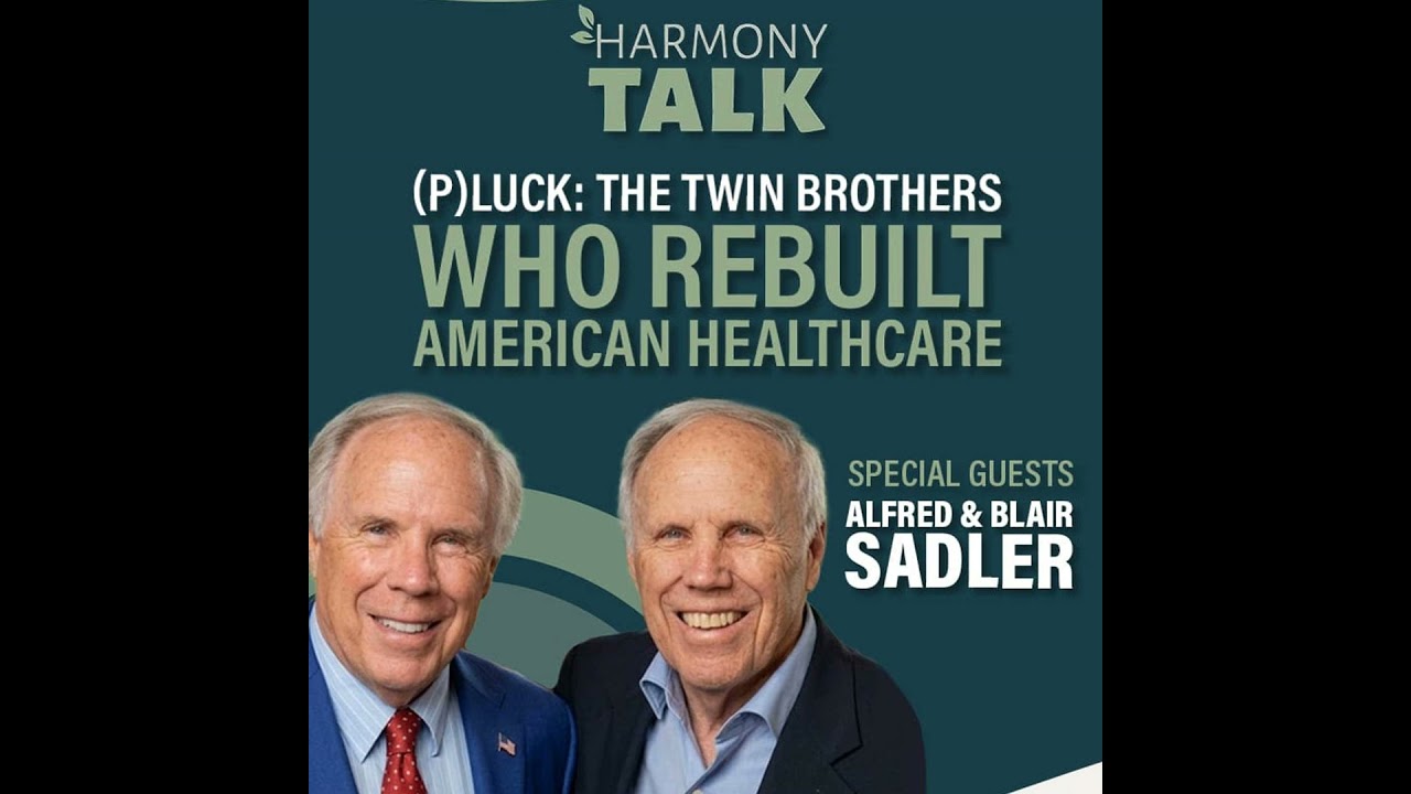 (P)Luck: The Twin Brothers Who Rebuilt American Healthcare