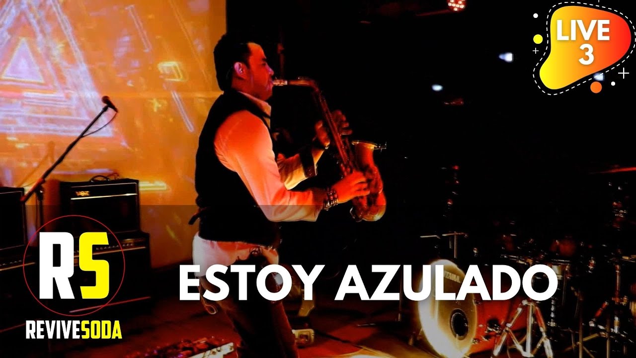 Estoy Azulado - Revive Soda Tributo a Soda Stereo - Canción 13 "Live 3" -SONIDO DIRECTO