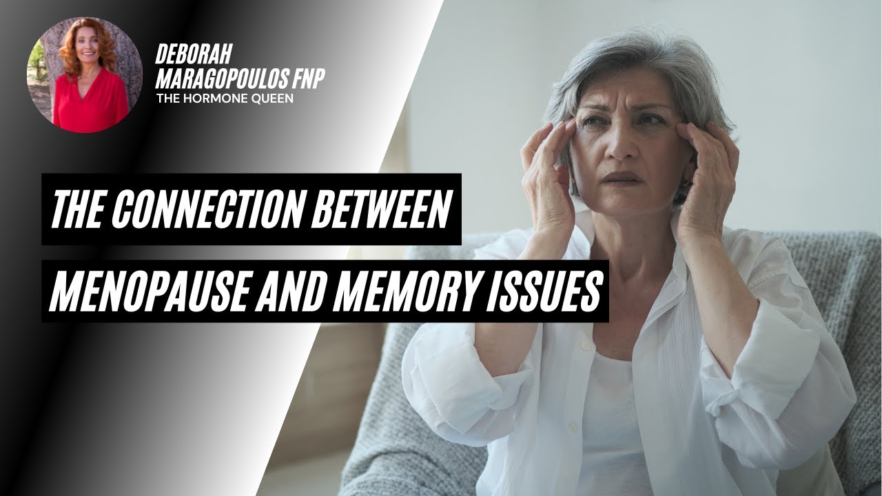 Understanding Memory Issues in Menopause | Cognitive Changes and Solutions