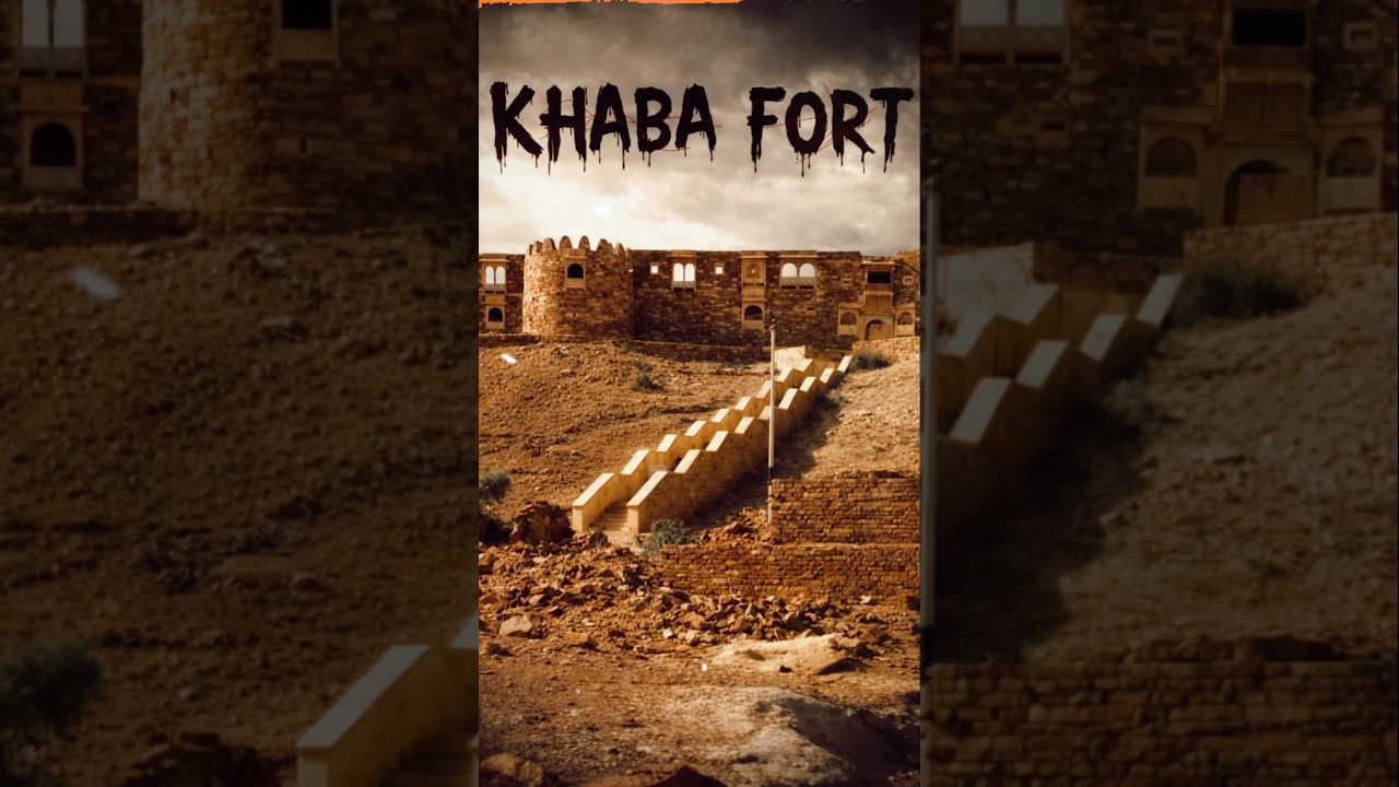 Horror Of Khaba Fort - Rajasthan 