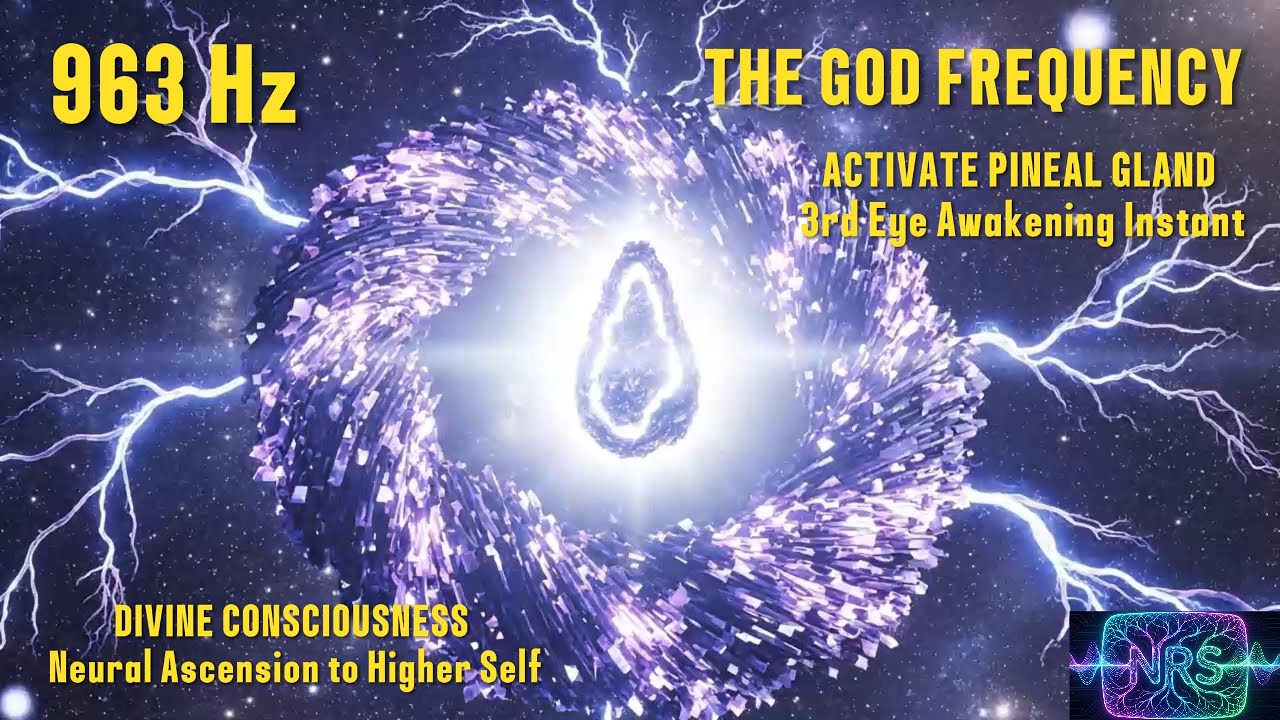 963 Hz — 1 HOUR THE GOD FREQUENCY | Pineal Gland Activation & Connection to the Universe