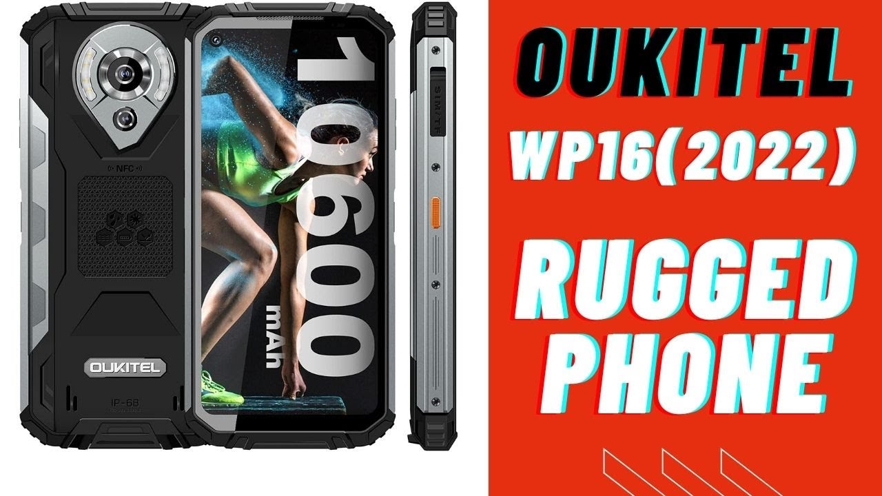10600mAh Super Battery 🔋 OUKITEL WP16 (2022) Rugged Phone  REVIEW