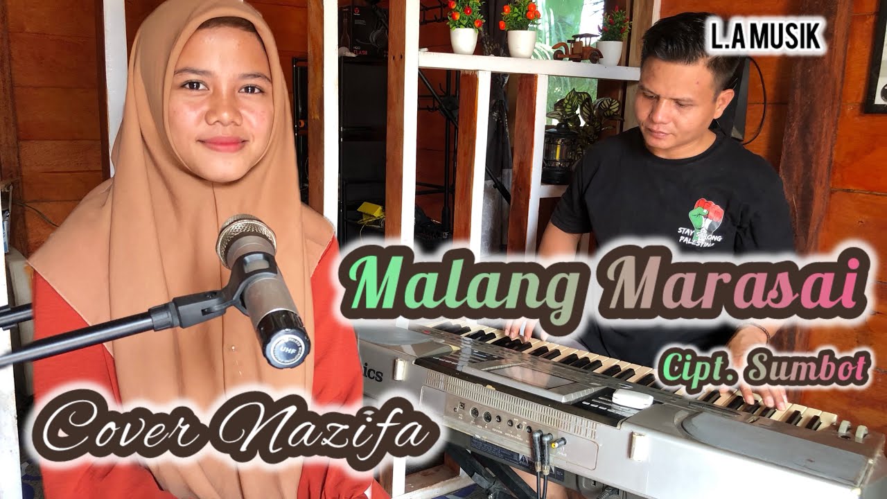 Malang Marasai Cover Nazifa || Cipt.Sombot Lagu jambi