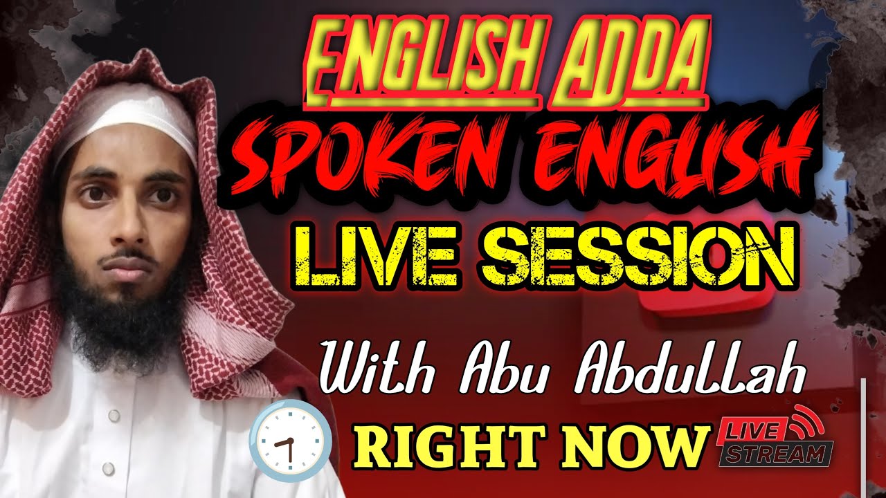 daily conversation English ada with Abu Abdullah