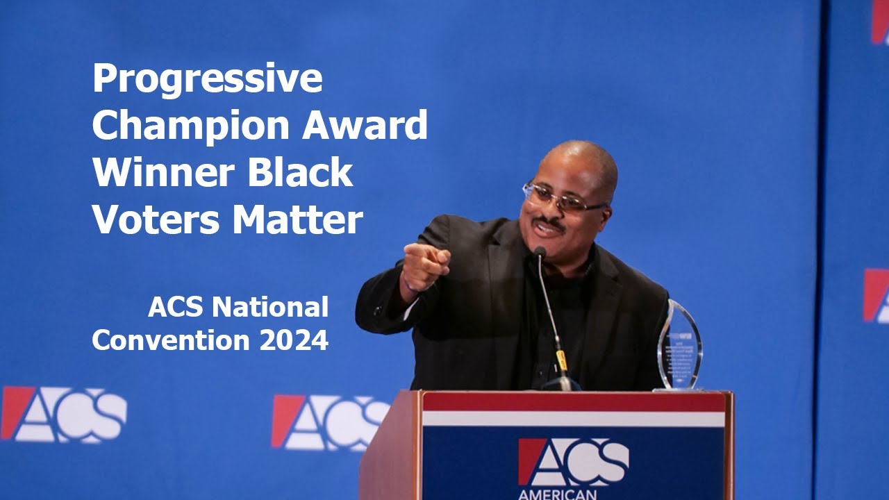 Progressive Champion Award Winner Black Voters Matter - ACS 2024