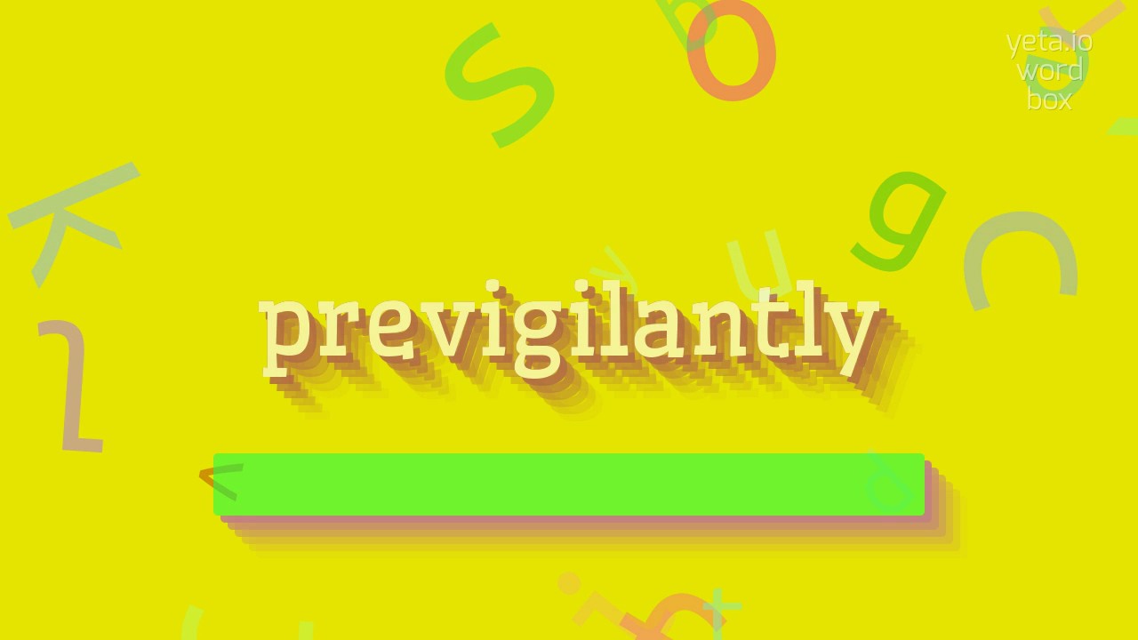 ПРЕДВИДИТЕЛЬНО - КАК ЭТО ПРОИЗНОШАТЬ?  #предусмотрительно (PREVIGILANTLY - HOW TO PRO
