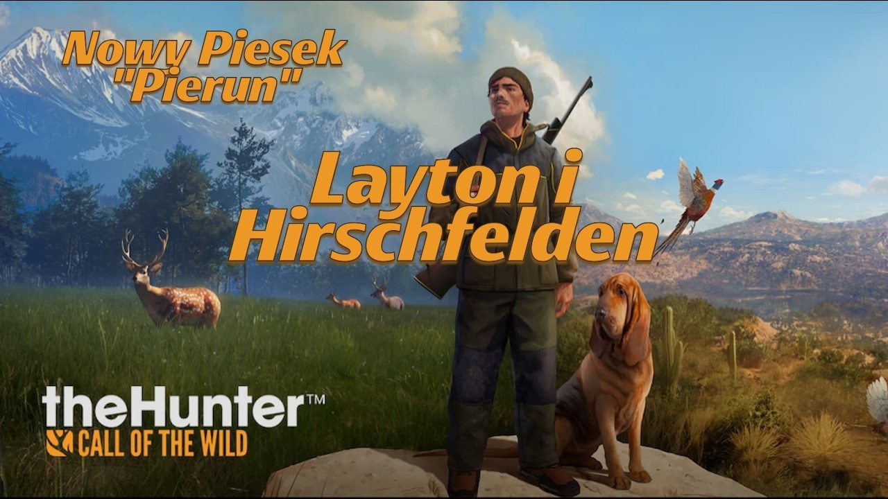 The Hunter Call of The Wild - Szkolimy nowego psa w Layton, a później może Hirschfelden! #cotw
