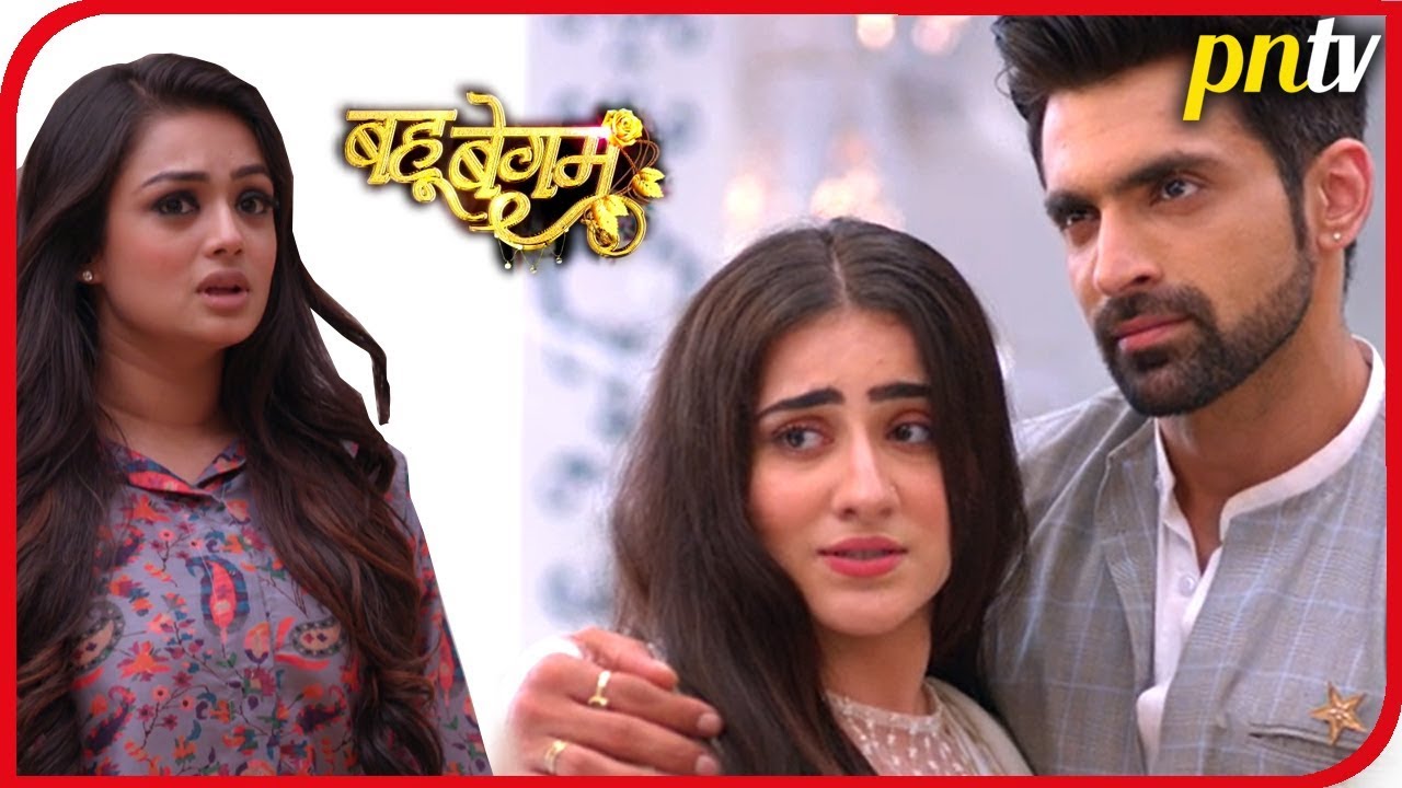 Bahu Begum -  Shayra के मिलते ही, Azaanने छोड़ा Noor का साथ
