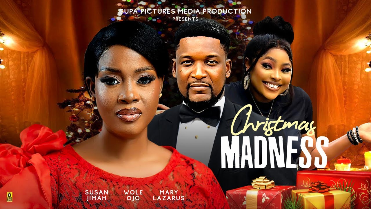 Christmas Madness | Susan Jimah, Mary Lazarus, Wole Ojo  | Trending Nollywood Movie