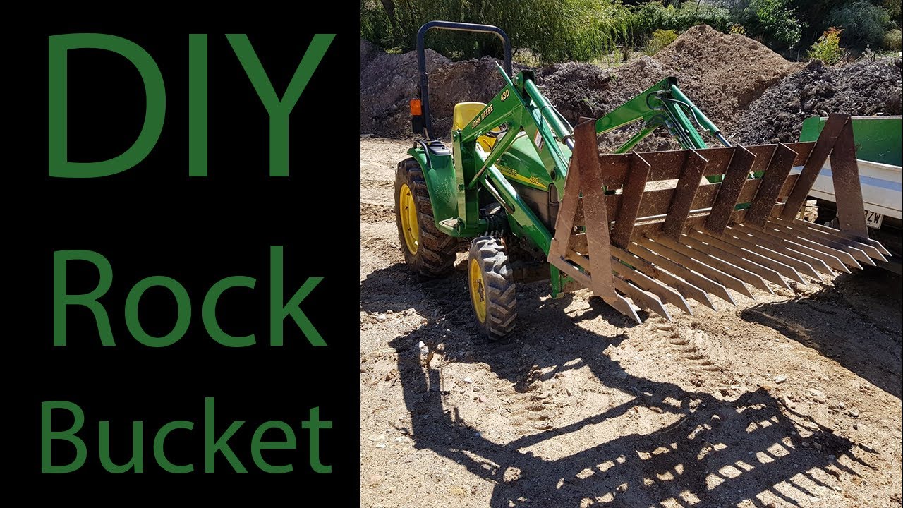 DIY rock bucket for John Deere 4310 Tractor
