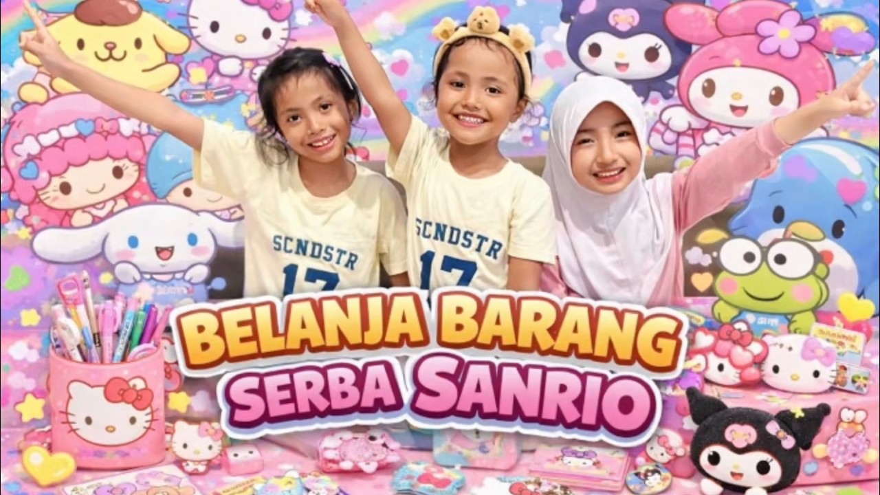 NOURA BELANJA BARANG SERBA SANRIO LUCU SEMUAAAAA