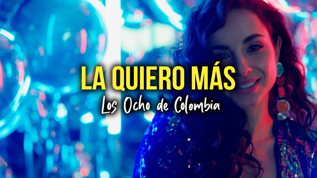 Los Ocho de Colombia - La Quiero Más (Video Letra) | Discos Fuentes