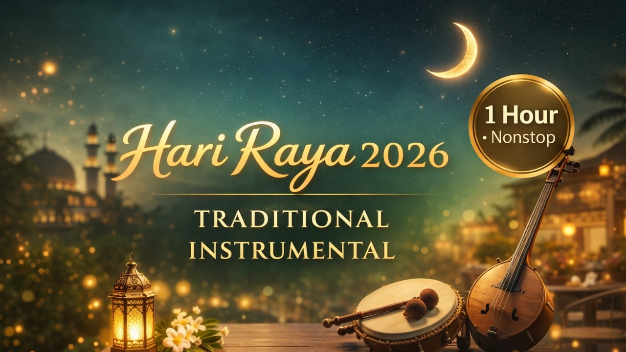 Hari Raya 2026 Traditional Malay Instrumental 🎆 | 1 Hour Nonstop Background Music