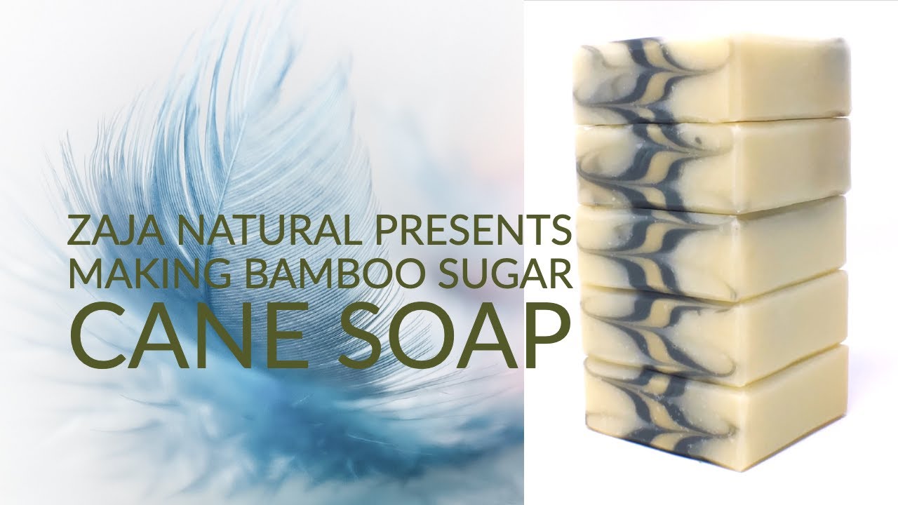 Making Bamboo Sugar Cane Soap by ZAJA Natural
