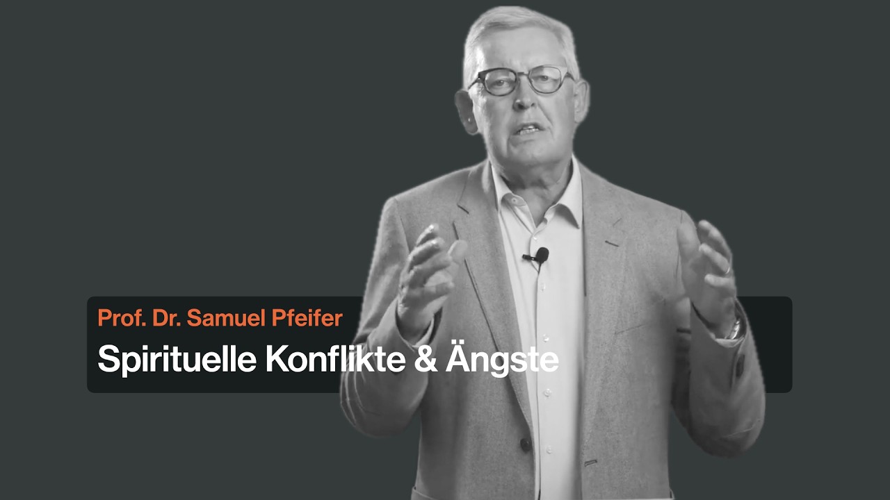 Spirituelle Konflikte & Ängste – Persönlichkeitsfaktoren & Coping-Möglichkeiten von Prof. S. Pfeifer