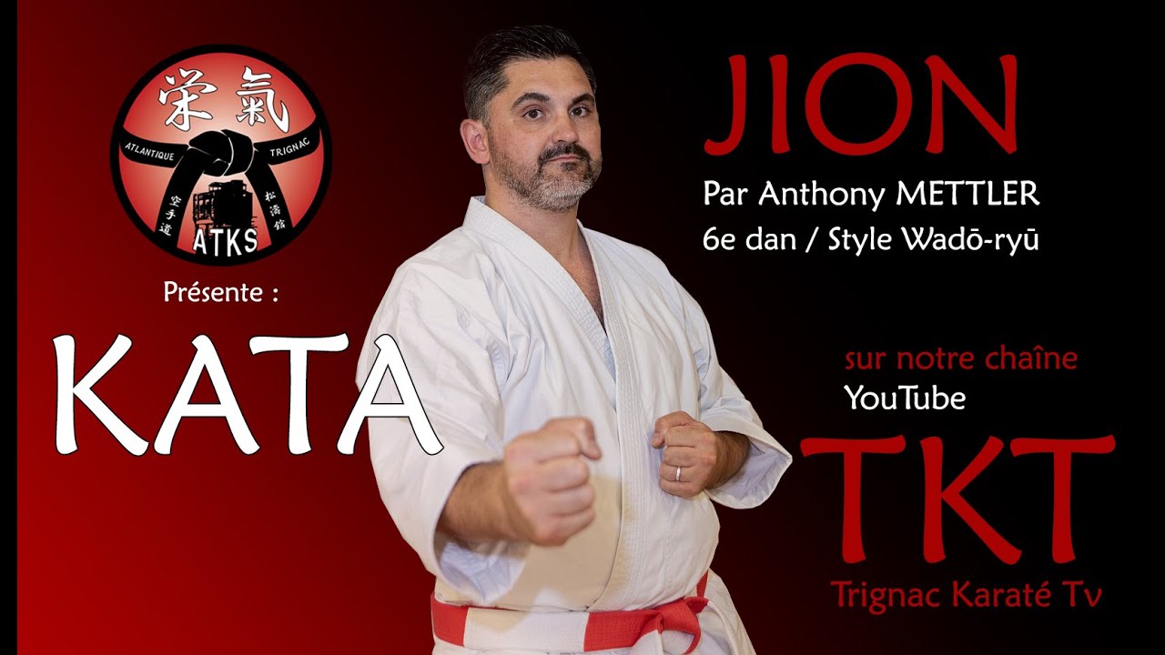 KATA JION / par Anthony Mettler (6e dan - Karat&eacute; Wadō-ryū)
