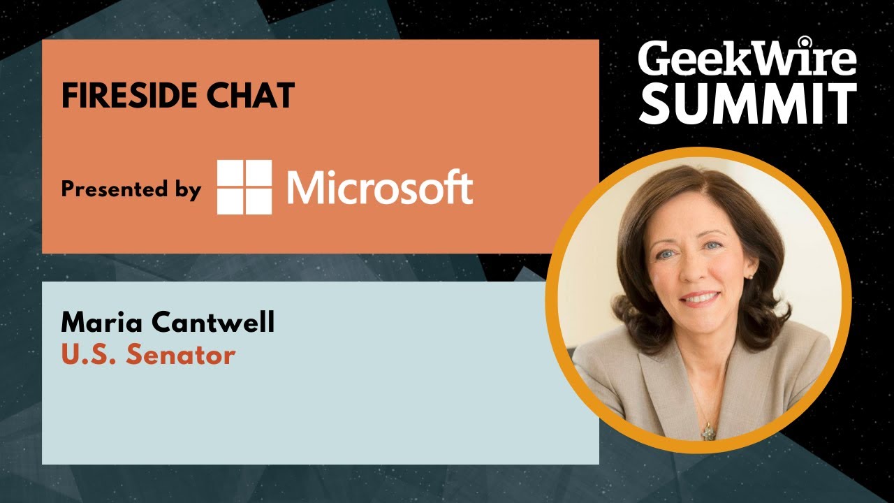 2022 GeekWire Summit: Fireside Chat U.S.  Senator Maria Cantwell