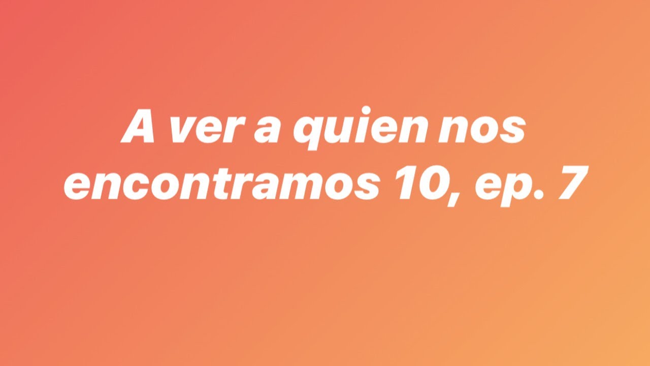 A ver a quien nos encontramos 10, ep. 7 - Lalo Garza
