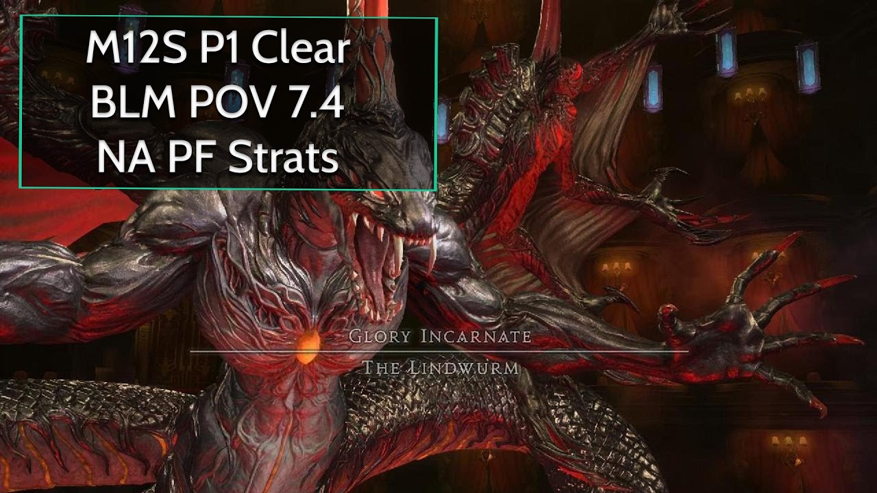 M12S Clear P1 | 7.4 BLM POV | PF Strats