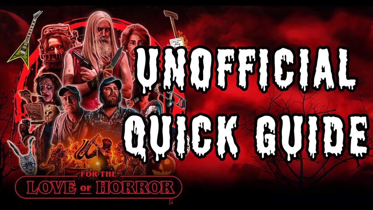 For the Love of Horror - Quick Guide to the Con!