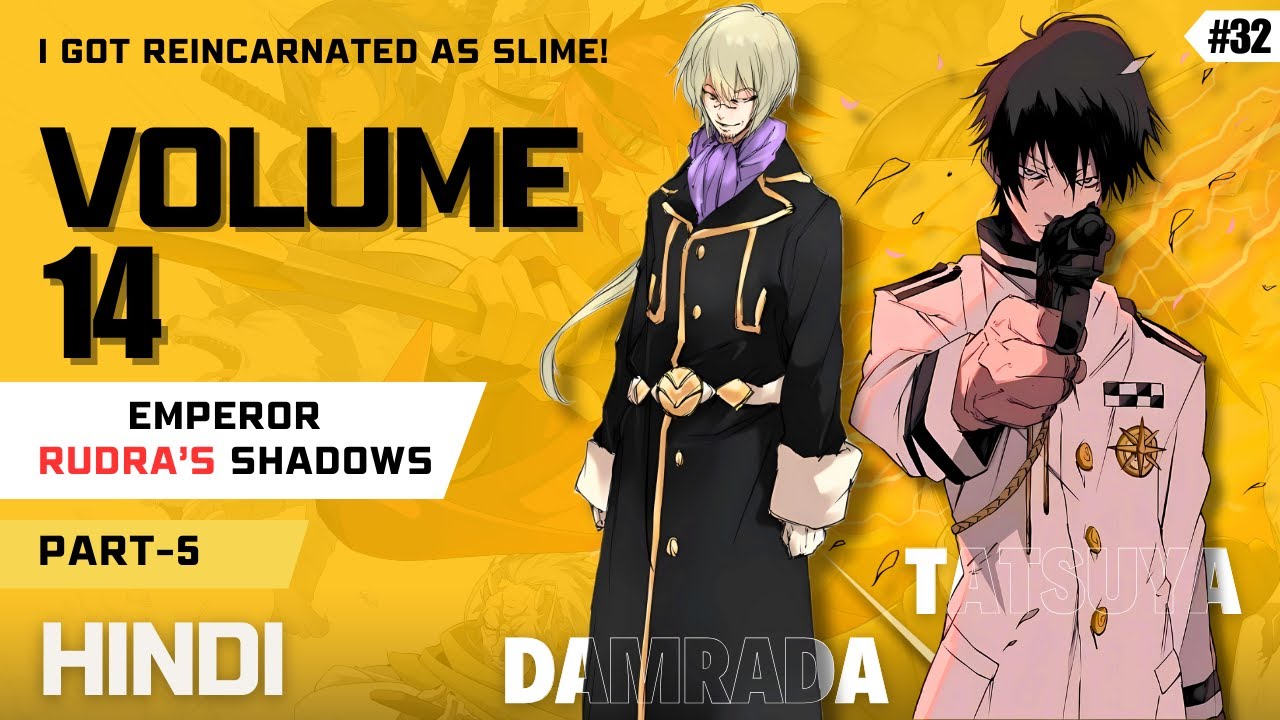 S4 Ep32 | Volume 14 Chapter 145 | Emperor Rudra’s Shadows | Reincarnated as a Slime Explained Hindi