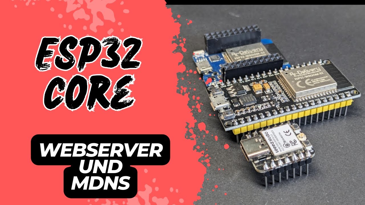 ESP32 Core: Webserver & mDNS | Einfaches Beispiel