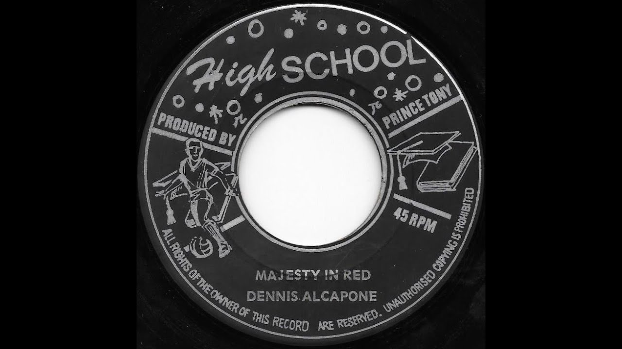 DENNIS ALCAPONE ♦ Majesty In Red + Version {HIGH SCHOOL 7