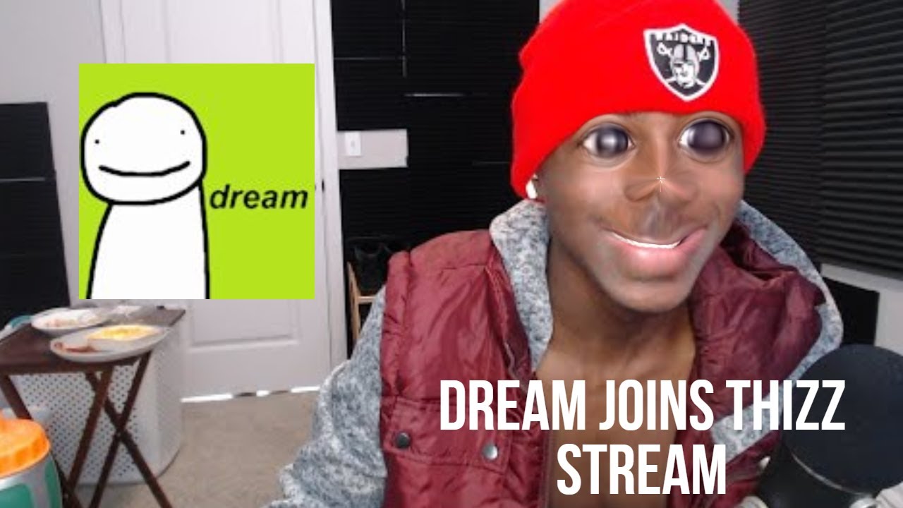 THIZZ Meets DREAM For The First Time